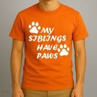 My Siblings Have Paws T-Shirt thumb 3