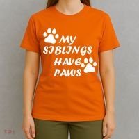 My Siblings Have Paws T-Shirt thumb 4