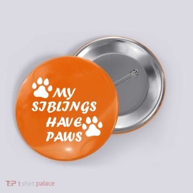 My Siblings Have Paws Button