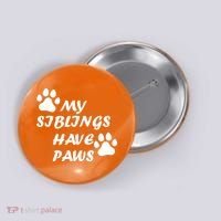 My Siblings Have Paws Button thumb 0