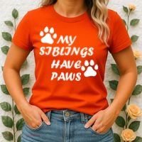 My Siblings Have Paws Women's T-Shirt thumb 2