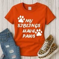 My Siblings Have Paws Women's T-Shirt thumb 3