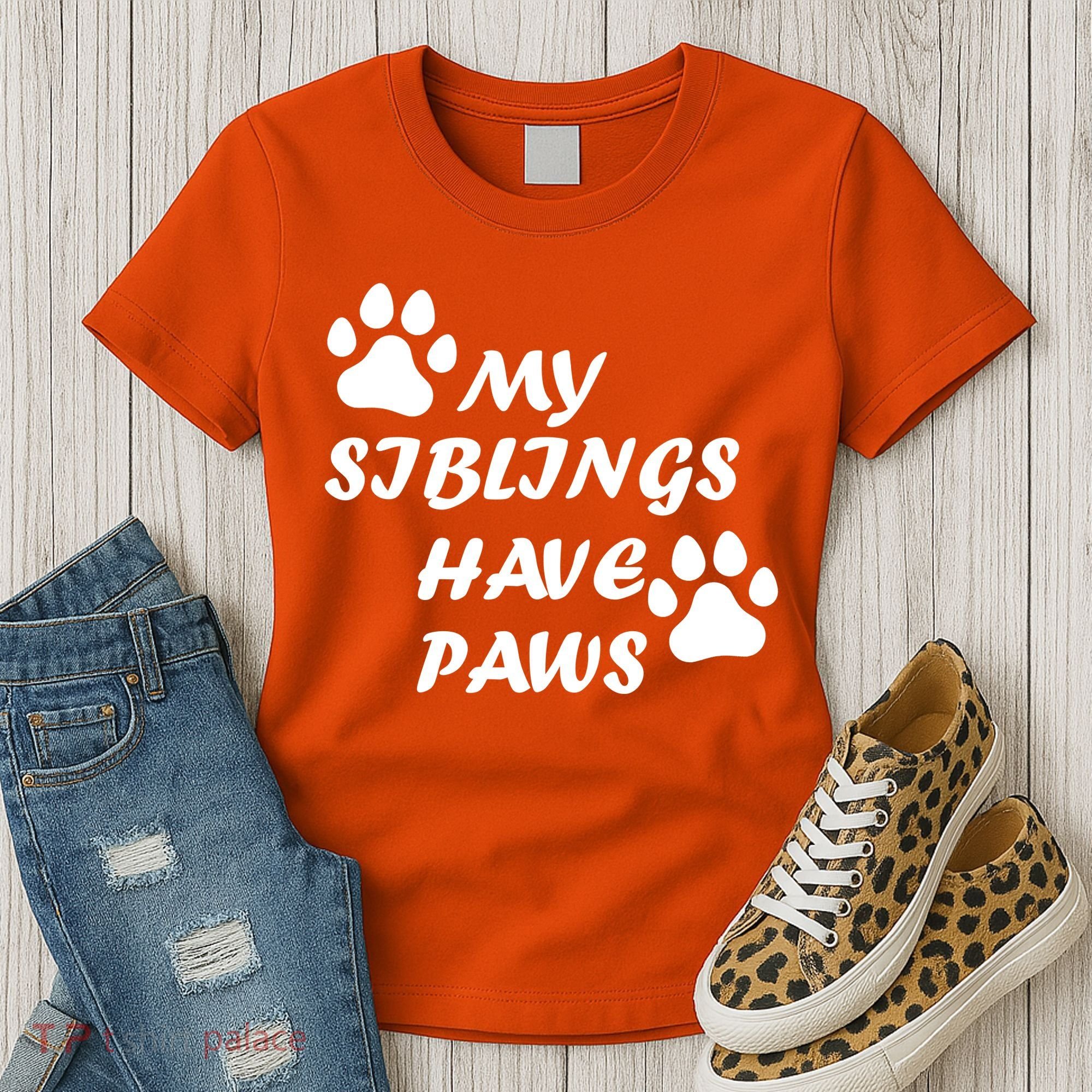 My Siblings Have Paws Women's T-Shirt