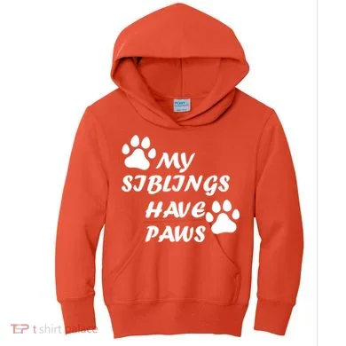 My Siblings Have Paws Kids Hoodie