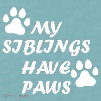 My Siblings Have Paws Sueded Cloud Jersey T-Shirt