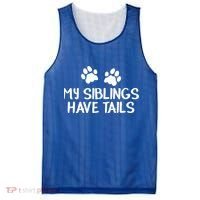 My Siblings Have Tails Mesh Reversible Basketball Jersey Tank thumb 0