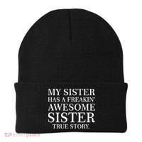 My Sister Has A Freakin Awesome Sister True Story Beanie thumb 0