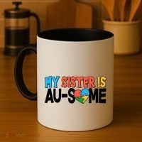 My Sister Is AU-SOME Autism Awareness Coffee Mug thumb 4