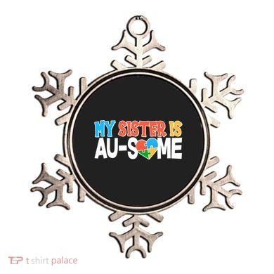 My Sister Is AU-SOME Autism Awareness Ornament