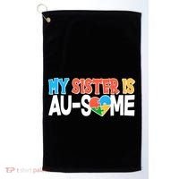 My Sister Is AU-SOME Autism Awareness Golf Towel thumb 0