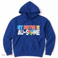 My Sister Is AU-SOME Autism Awareness Hoodie thumb 0