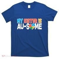 My Sister Is AU-SOME Autism Awareness T-Shirt thumb 0