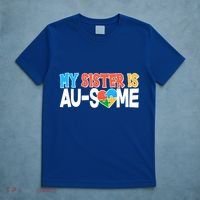 My Sister Is AU-SOME Autism Awareness T-Shirt thumb 5