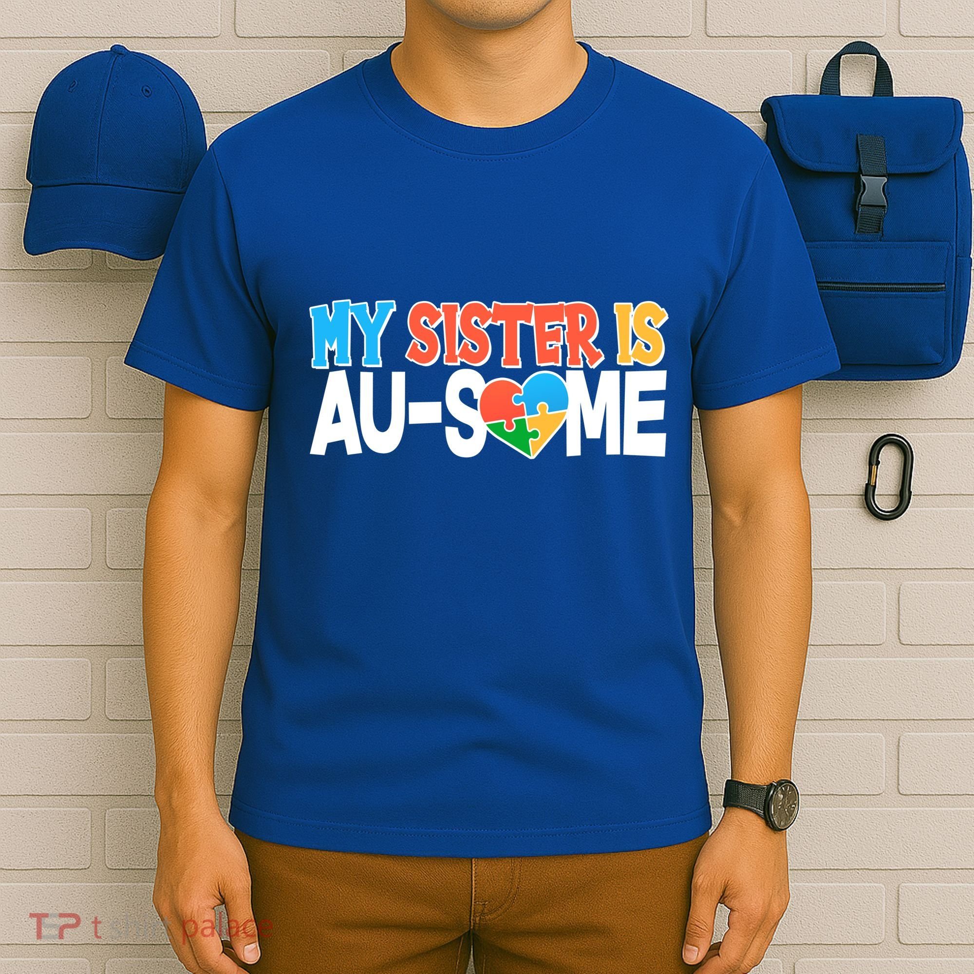 My Sister Is AU-SOME Autism Awareness T-Shirt