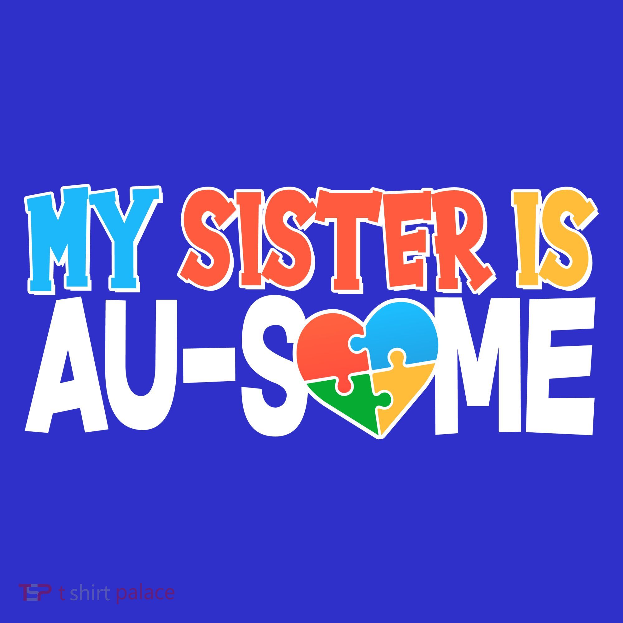 My Sister Is AU-SOME Autism Awareness Mousepad