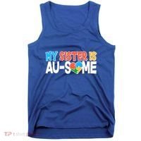 My Sister Is AU-SOME Autism Awareness Tank Top thumb 0