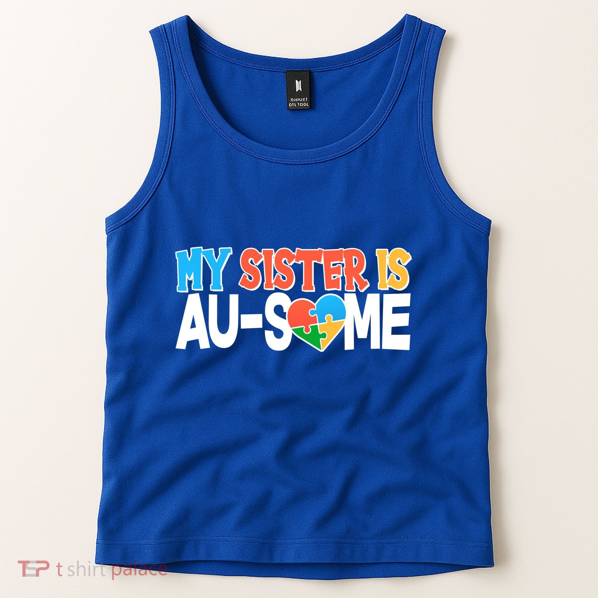 My Sister Is AU-SOME Autism Awareness Tank Top