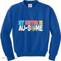 My Sister Is AU-SOME Autism Awareness Kids Sweatshirt thumb 0