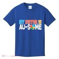 My Sister Is AU-SOME Autism Awareness Kids T-Shirt thumb 0