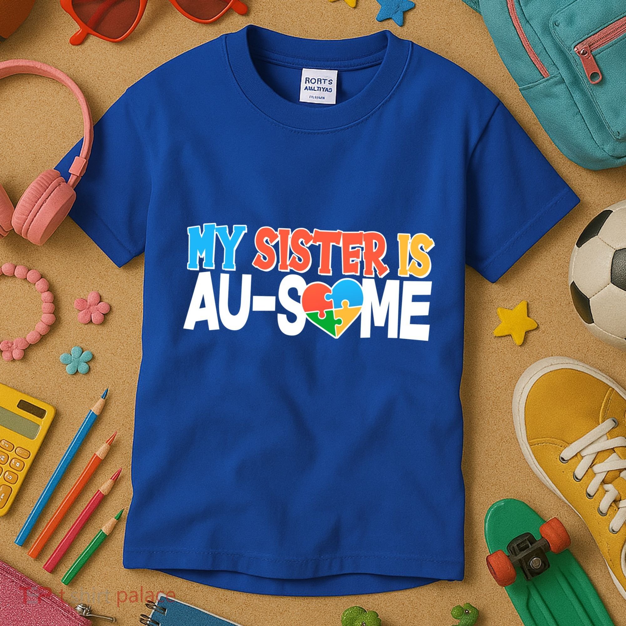 My Sister Is AU-SOME Autism Awareness Kids T-Shirt