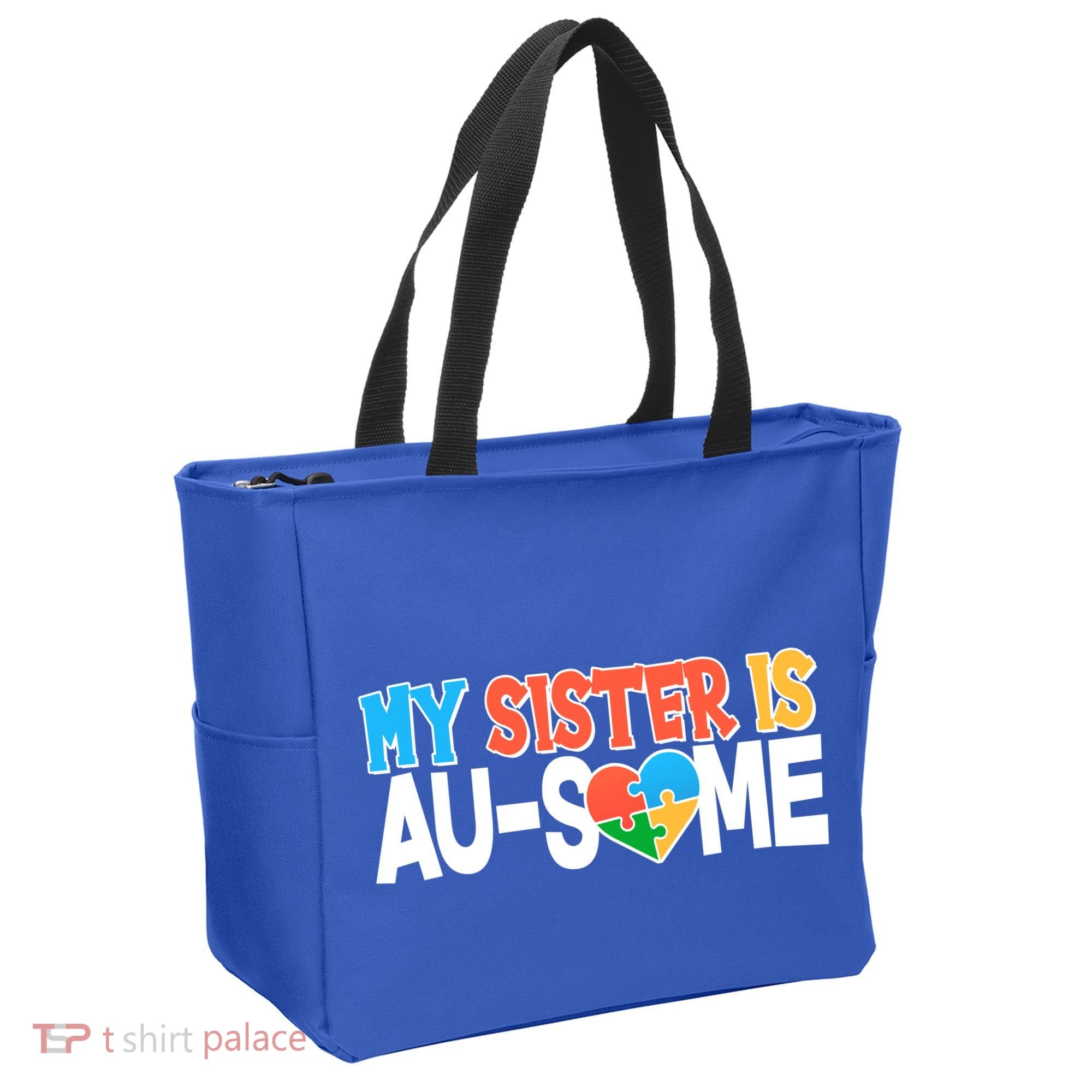My Sister Is AU-SOME Autism Awareness Tote Bag