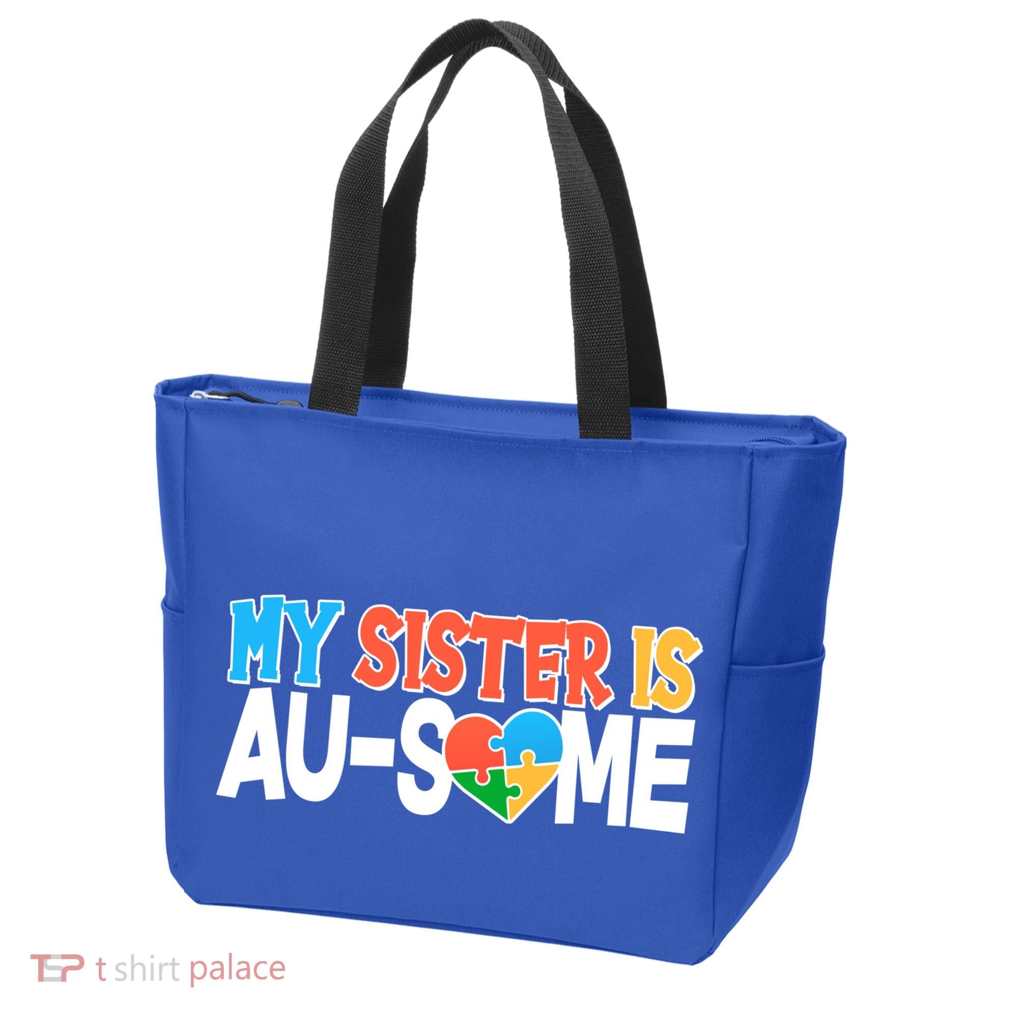 My Sister Is AU-SOME Autism Awareness Tote Bag