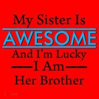 My Sister Is Awesome And I'm Lucky I Am Her Brother Santa Hat thumb 1