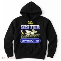My Sister Is Down Right Awesome Hoodie thumb 0