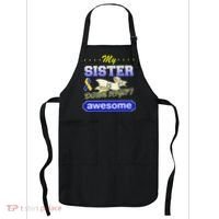My Sister Is Down Right Awesome Apron thumb 0