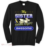 My Sister Is Down Right Awesome Sweatshirt thumb 0