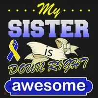 My Sister Is Down Right Awesome Button thumb 1