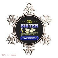 My Sister Is Down Right Awesome Ornament thumb 0