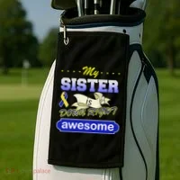 My Sister Is Down Right Awesome Golf Towel thumb 2
