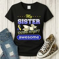 My Sister Is Down Right Awesome Women's T-Shirt thumb 3