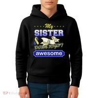 My Sister Is Down Right Awesome Kids Hoodie thumb 4