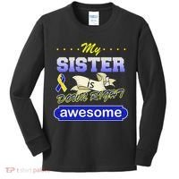 My Sister Is Down Right Awesome Kids Long Sleeve Shirt thumb 0