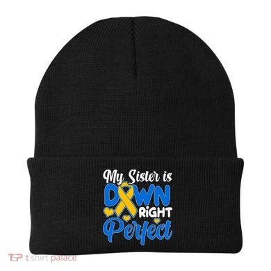 My Sister Is Down Right Perfect Down Syndrome Day Awareness Beanie