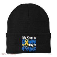 My Sister Is Down Right Perfect Down Syndrome Day Awareness Beanie thumb 0