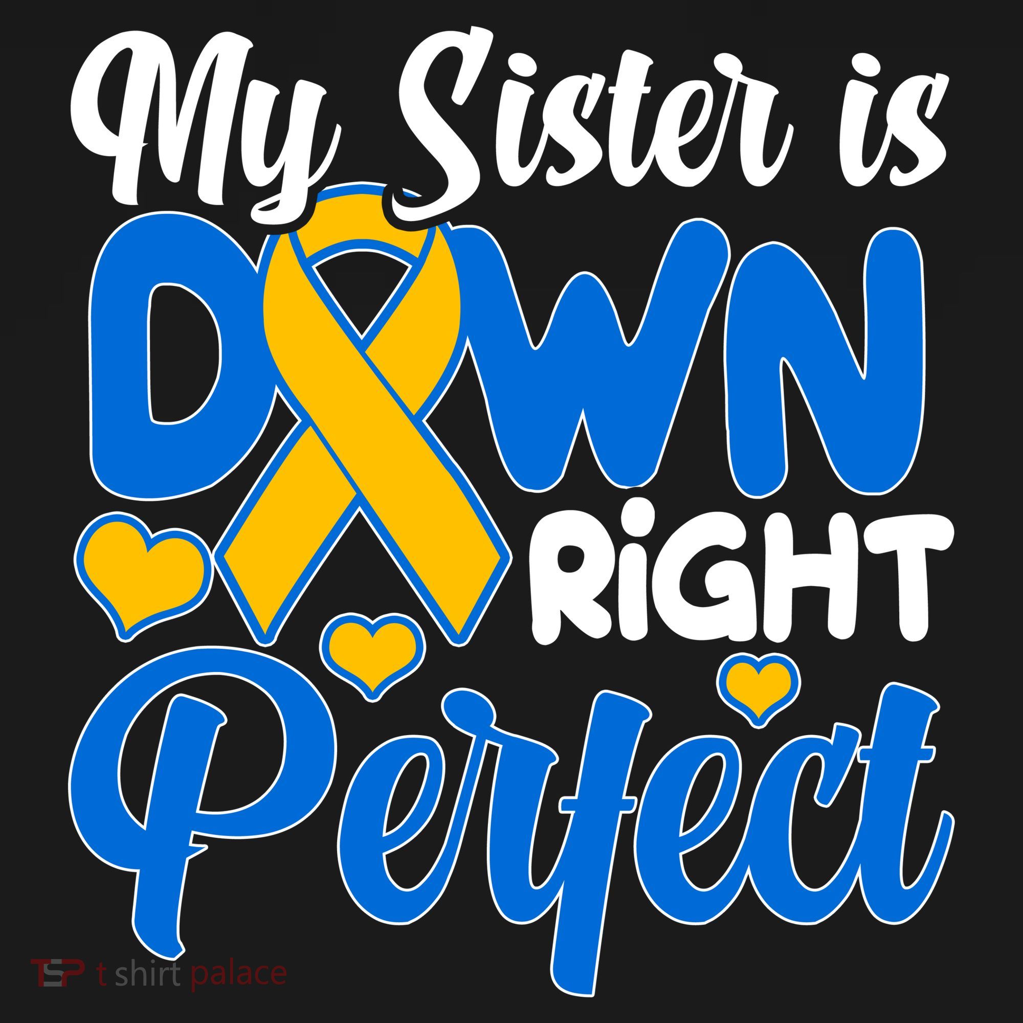 My Sister Is Down Right Perfect Down Syndrome Day Awareness Ornament
