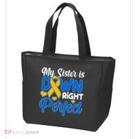 My Sister Is Down Right Perfect Down Syndrome Day Awareness Tote Bag thumb 3
