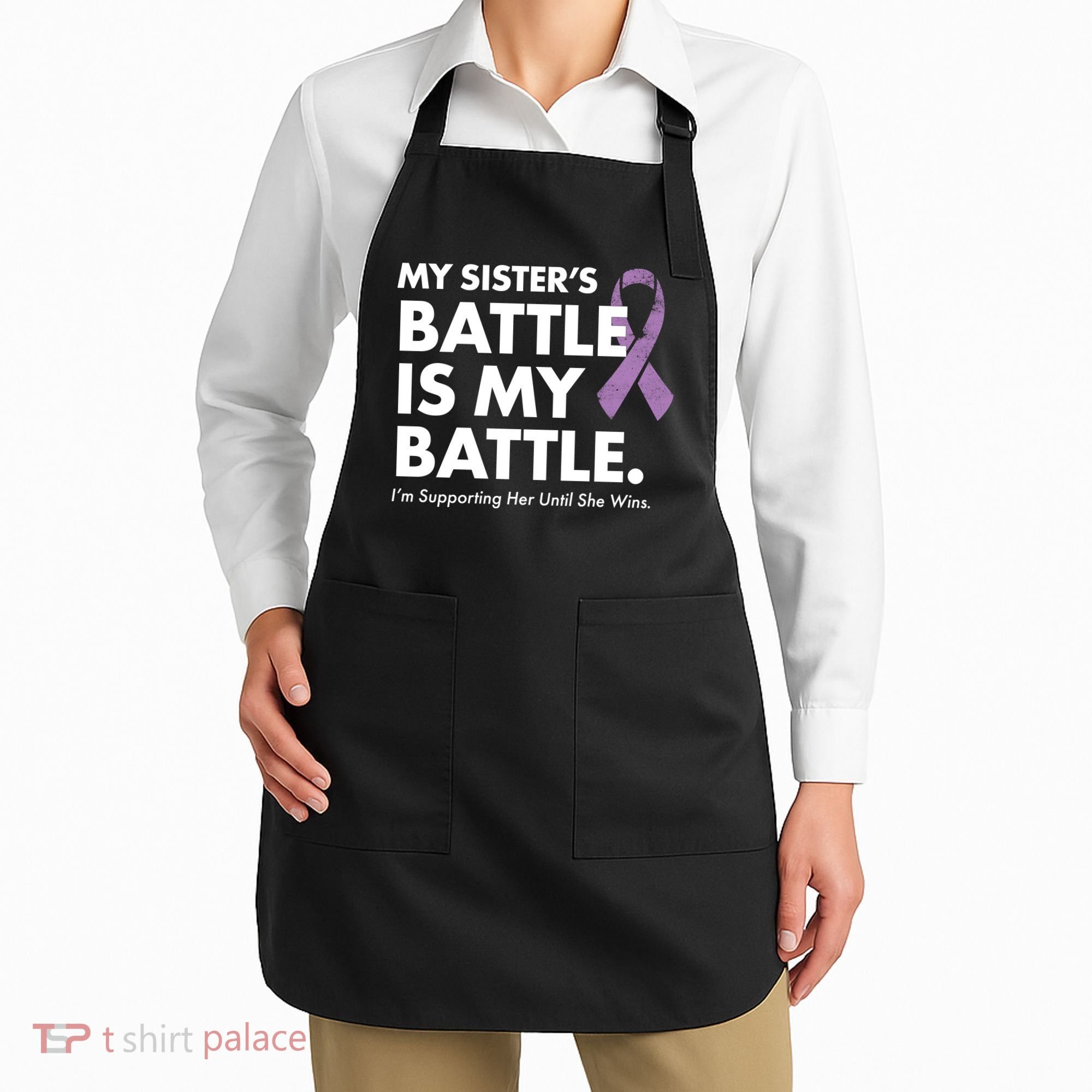 My Sisters Battle Is My Battle Lupus Apron