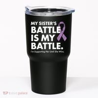My Sisters Battle Is My Battle Lupus Tumbler thumb 0