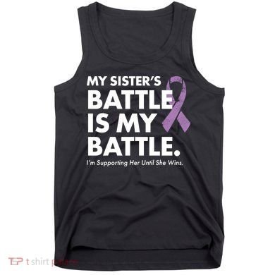 My Sisters Battle Is My Battle Lupus Tank Top