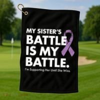 My Sisters Battle Is My Battle Lupus Golf Towel thumb 1