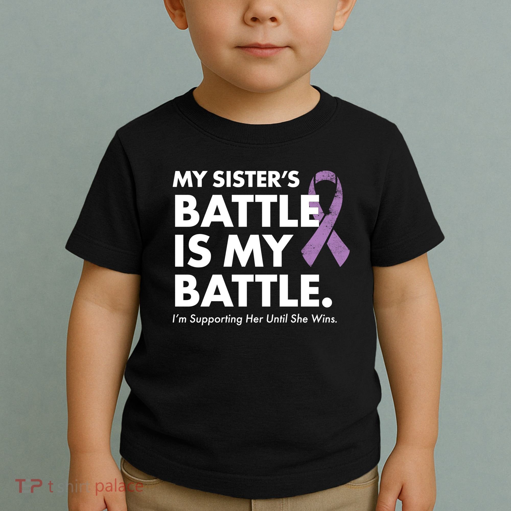 My Sisters Battle Is My Battle Lupus Toddler T-Shirt