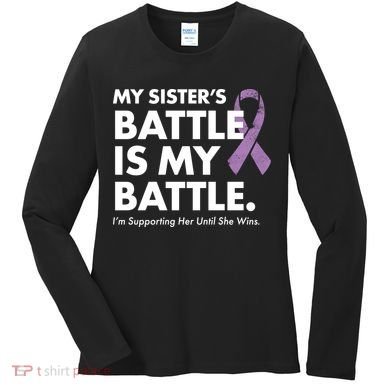 My Sisters Battle Is My Battle Lupus Women's Long Sleeve Shirt