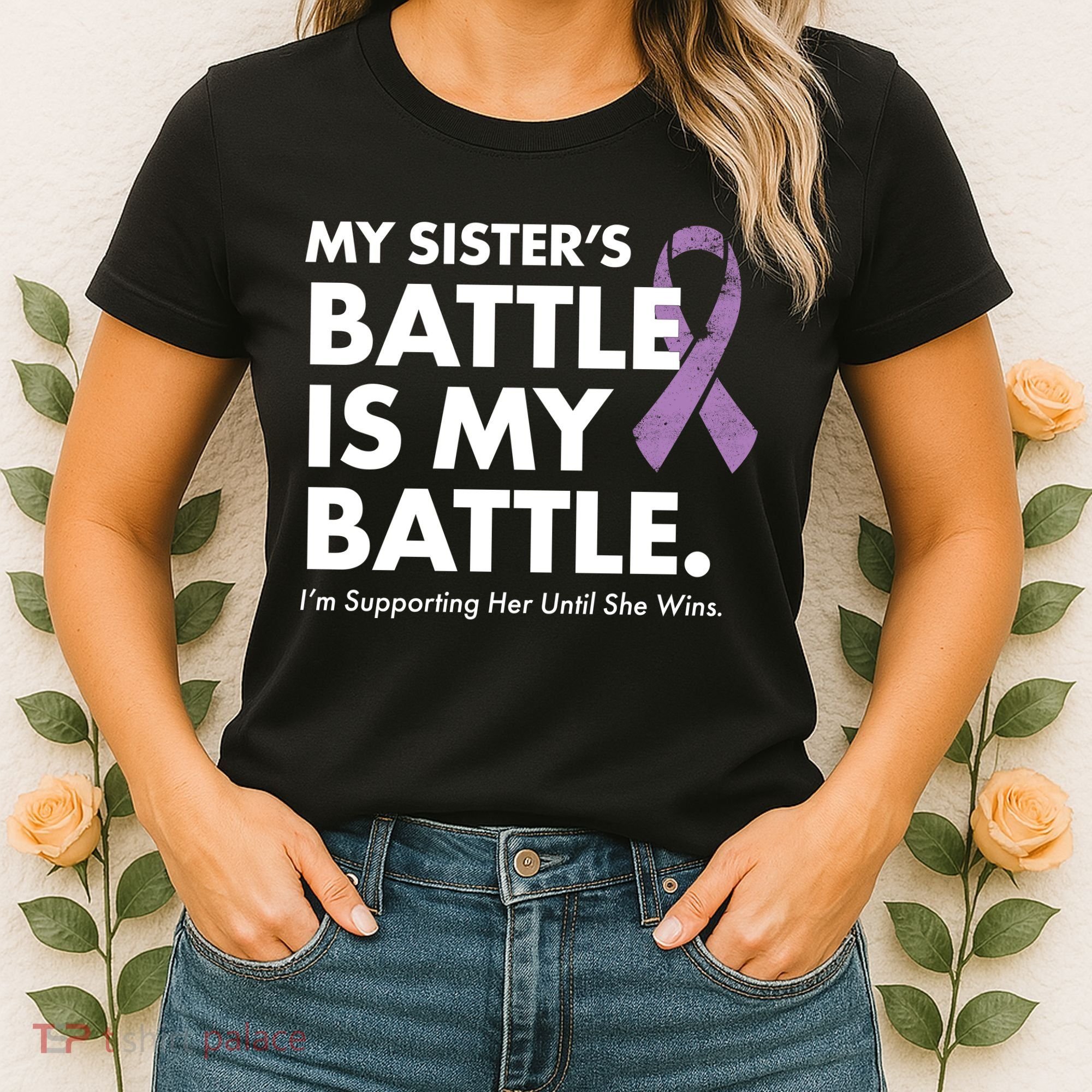 My Sisters Battle Is My Battle Lupus Women's T-Shirt