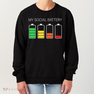 My Social Battery Women's Sweatshirt