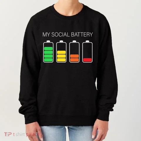 My Social Battery Women's Sweatshirt in the selected color