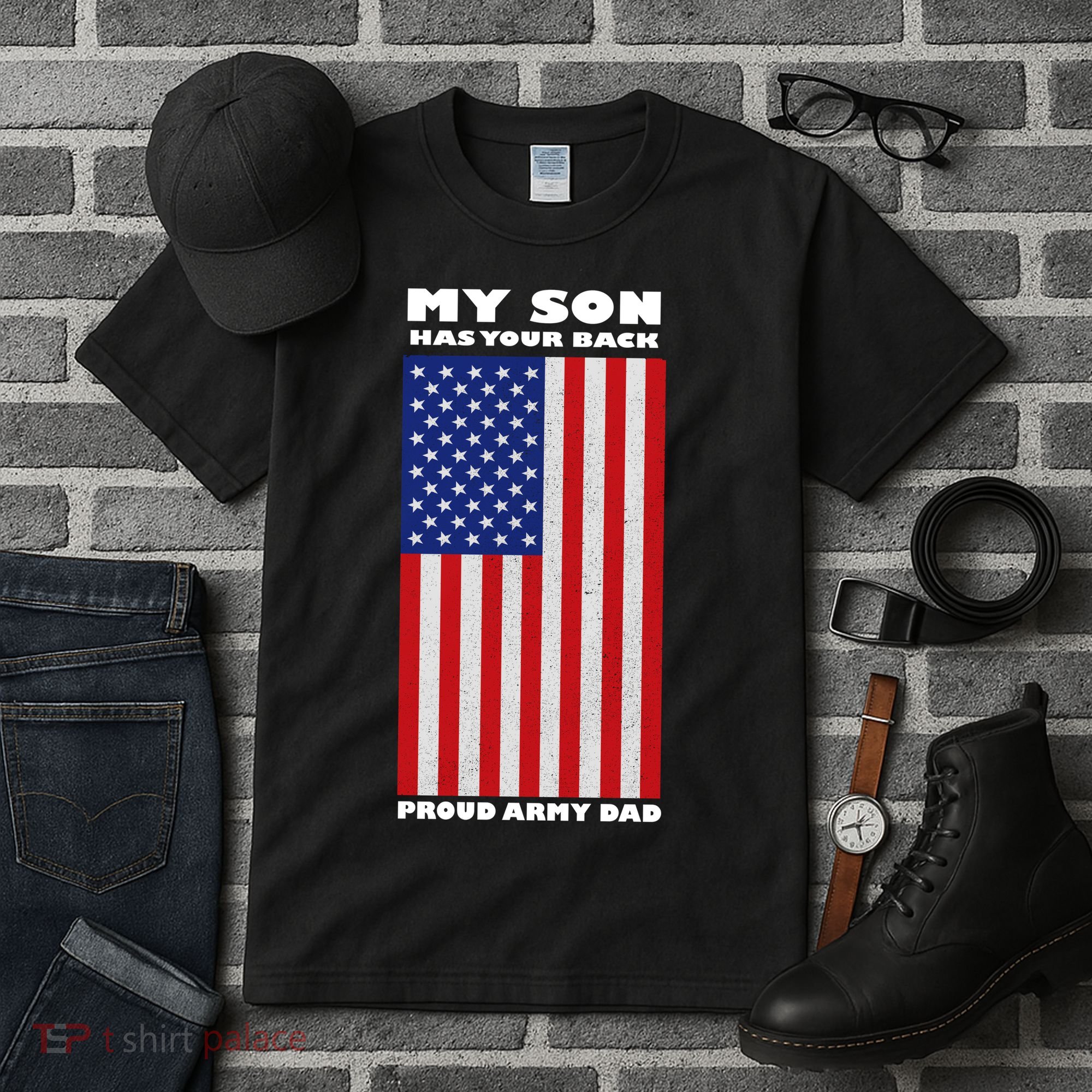 My Son Has Your Back Proud Army Dad Tall T-Shirt